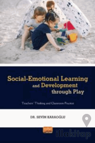 Social - Emotional Learning and Development Through Play