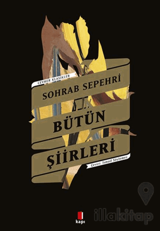 Sohrab Sepehri - Bütün Şiirleri