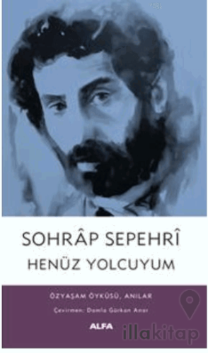 Sohrap Sepehri Henüz Yolcuyum Özyaşam Öyküsü, Anılar