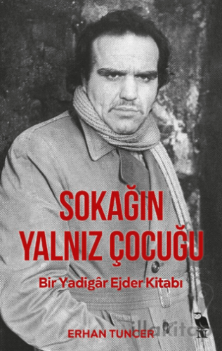 Sokağın Yalnız Çocuğu