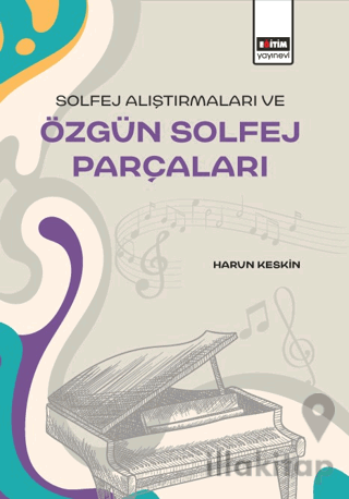 Solfej Alıştırmaları ve Özgün Solfej Parçaları