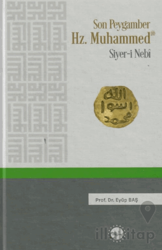 Son Peygamber Hz.Muhammed Siyer-i Nebi