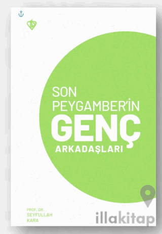 Son Peygamber’in Genç Arkadaşları