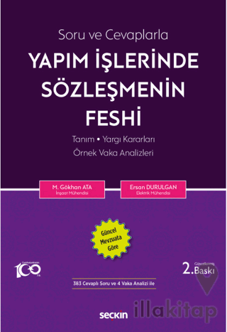 Soru ve Cevaplarla Yapım İşlerinde Sözleşmenin Feshi