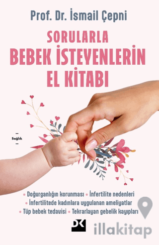 Sorularla Bebek İsteyenlerin El Kitabı