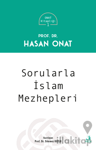 Sorularla İslam Mezhepleri