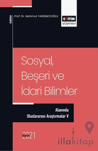 Sosyal,Beşeri ve İdari Bilimler Alanında Uluslararası Araştırmalar 5