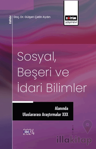 Sosyal, Beşeri ve İdari Bilimler Alanında Uluslararası Araştırmalar XX