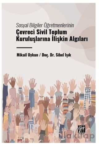 Sosyal Bilgiler Öğretmenlerinin Çevreci Sivil Toplum Kuruluşlarına İli