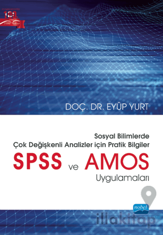 Sosyal Bilimlerde Çok Değişkenli Analizler İçin Pratik Bilgiler - SPSS