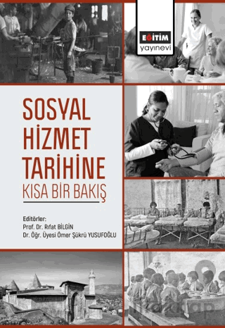 Sosyal Hizmet Tarihine Kısa Bir Bakış