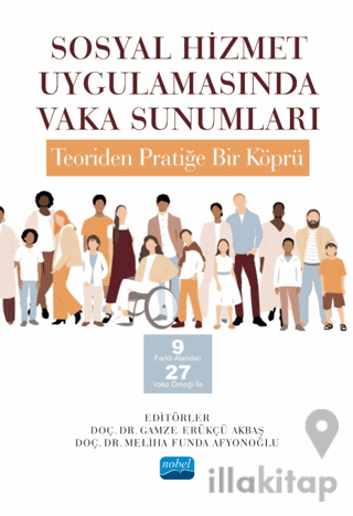 Sosyal Hizmet Uygulamasında Vaka Sunumları