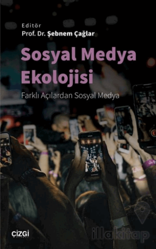 Sosyal Medya Ekolojisi