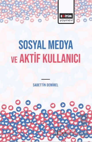 Sosyal Medya ve Aktif Kullanıcı