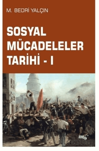 Sosyal Mücadeleler Tarihi - 1