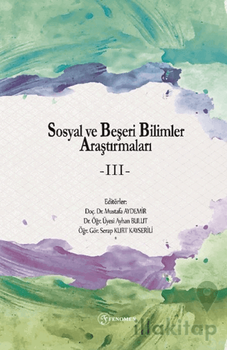 Sosyal ve Beşeri Bilimler Araştırmaları - III