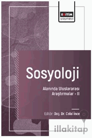 Sosyoloji Alanında Uluslararası Araştırmalar – II