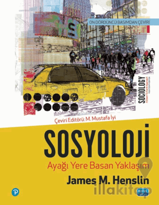 Sosyoloji-Ayağı Yere Basan Yaklaşım / Sociology-A Down-to-Earth Approa