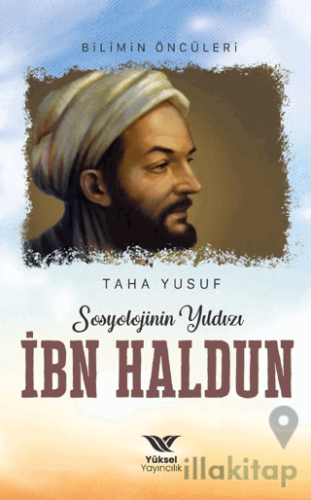 Sosyolojinin Yıldızı İbn Haldun