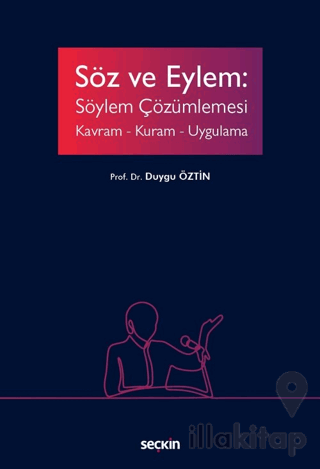 Söz ve Eylem: Söylem Çözümlemesi