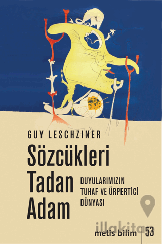 Sözcükleri Tadan Adam