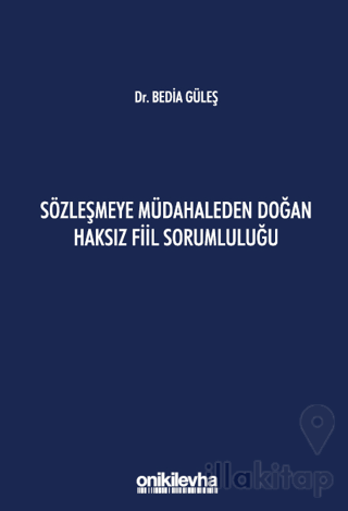 Sözleşmeye Müdahaleden Doğan Haksız Fiil Sorumluluğu