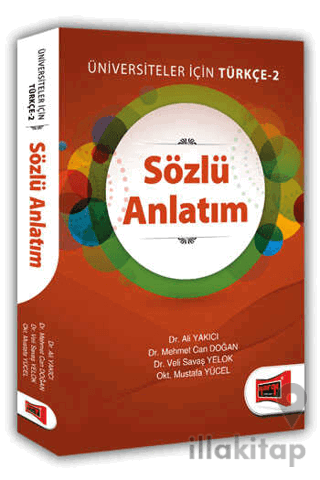 Sözlü Anlatım Üniversiteler İçin Türkçe - 2