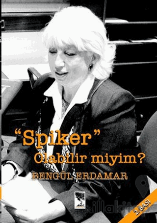 Spiker Olabilir miyim?