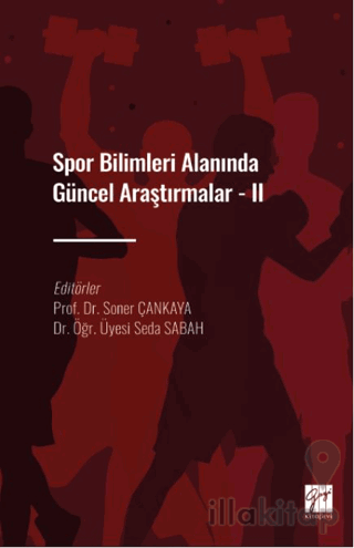 Spor Bilimleri Alanında Güncel Araştırmalar - II