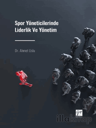 Spor Yöneticilerinde Liderlik ve Yönetim