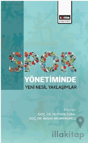 Spor Yönetiminde Yeni Nesil Yaklaşımlar