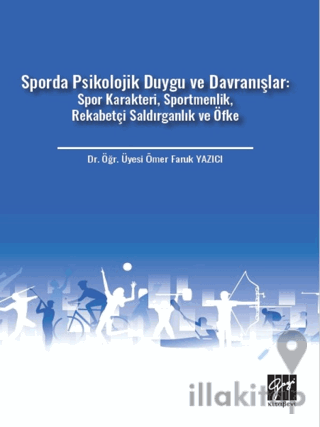 Sporda Psikolojik Duygu ve Davranışlar: Spor Karakteri, Sportmenlik, R