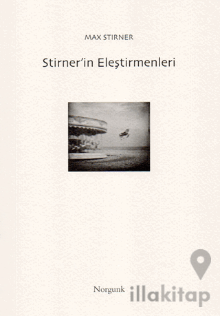 Stirner’in Eleştirmenleri