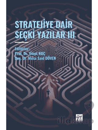 Stratejiye Dair Seçki Yazilar III