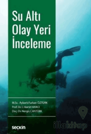 Su Altı Olay Yeri İnceleme