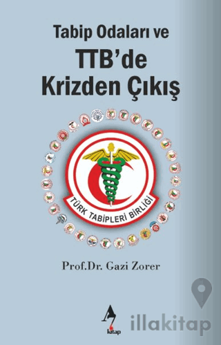 Tabip Odaları ve TTB’de Krizden Çıkış