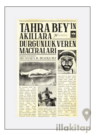 Tahra Bey'in Akıllara Durgunluk Veren Maceraları