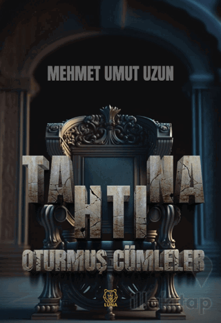 Tahtına Oturmuş Cümleler