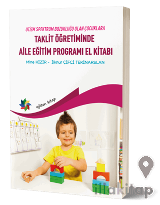 Taklit Öğretiminde Aile Eğitim Programı El Kitabı