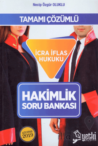 Tamamı Çözümlü İcra İflas Hukuku Hakimlik Soru Bankası