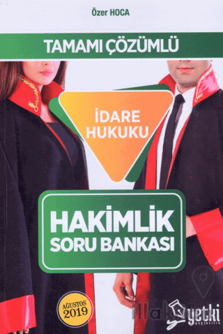 Tamamı Çözümlü İdare Hukuku Hakimlik Soru Bankası