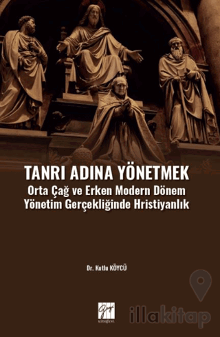 Tanrı Adına Yönetmek