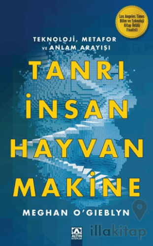 Tanrı İnsan Hayvan Makine