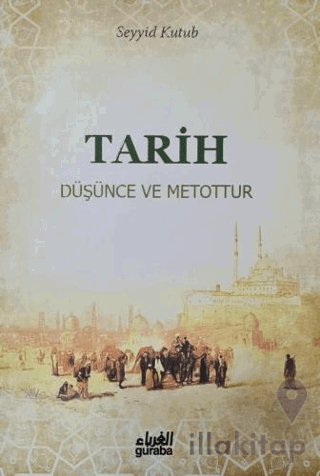 Tarih Düşünce ve Metottur