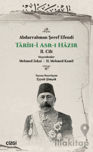 Tarih-i Asr-ı Hazır 2. Cilt