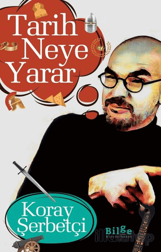 Tarih Neye Yarar