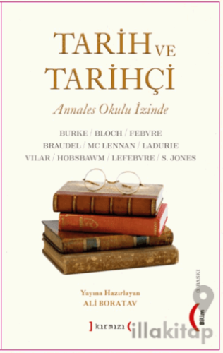 Tarih ve Tarihçi: Annales Okulu İzinde