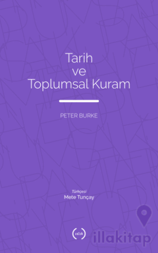 Tarih ve Toplumsal Kuram