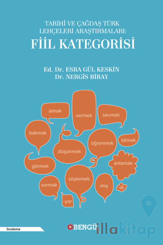 Tarihi ve Çağdaş Türk Lehçeleri Araştırmaları: Fiil Kategorisi