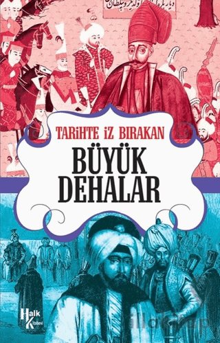 Tarihte İz Bırakan Büyük Dehalar